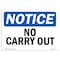 Signmission OSHA Notice Sign, 5" Height, No Carry Out Sign, 7" X 5", Landscape OS-NS-D-57-L-14406 - alternate 1